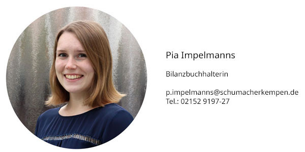 Pia Impelmanns Bilanzbuchhalterinp.impelmanns@schumacherkempen.de Tel.: 02152 9197-27