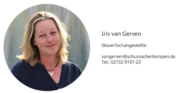 Iris van Gerven Steuerfachangestellte vangerven@schumacherkempen.de Tel.: 02152 9197-23